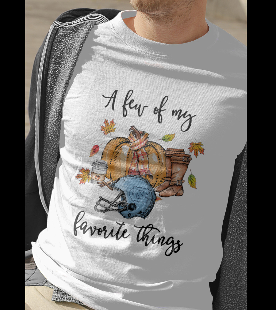 A Few Of My Favorite Things North Carolina Tar Heels Helmet Pumpkin Boots Leaves Coffee T-Shirt