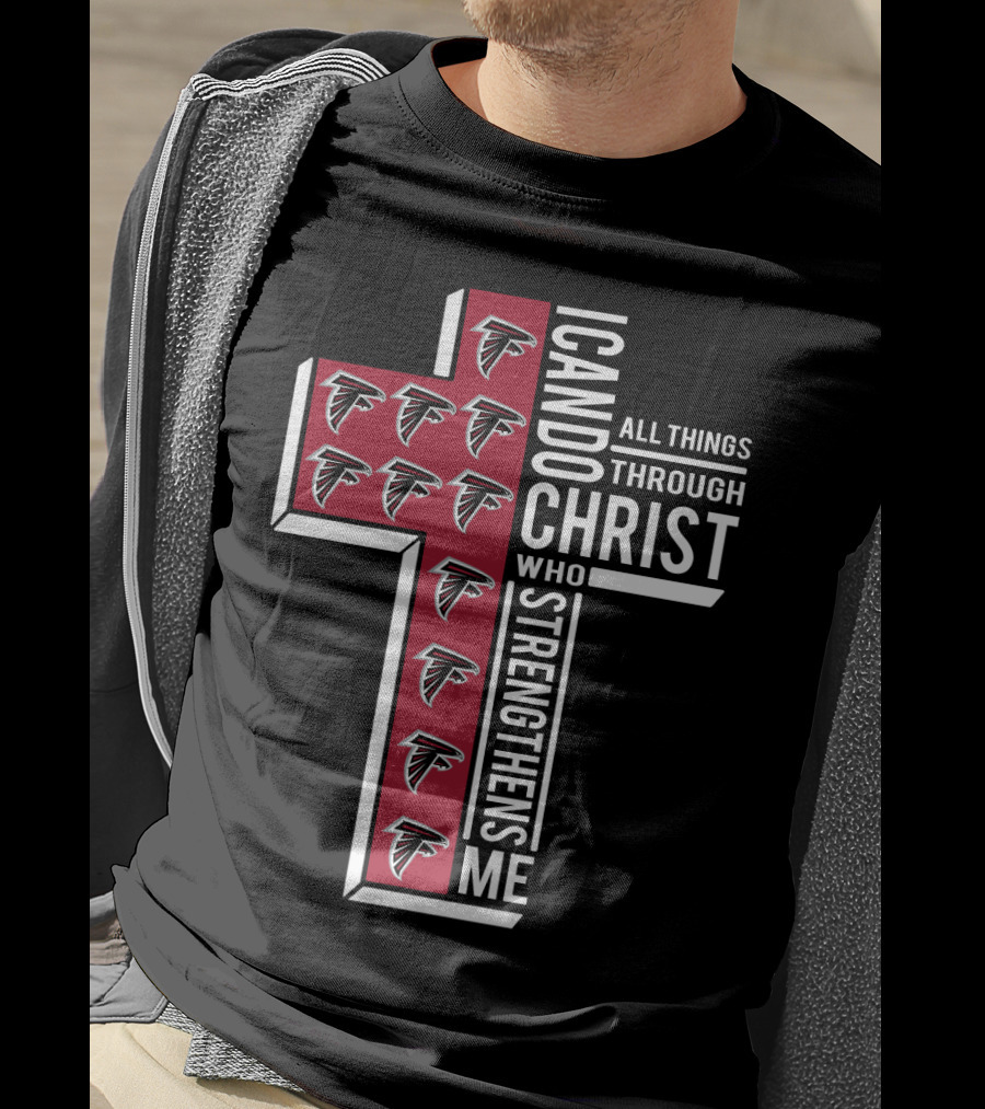 Falcons I Can Do All Things Through Christ Who Strengthens Me T-Shirt