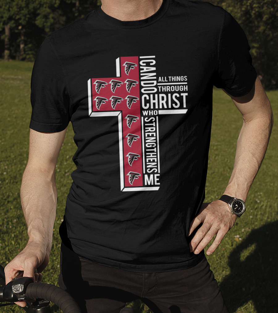 Falcons I Can Do All Things Through Christ Who Strengthens Me T-Shirt