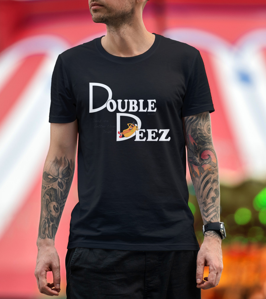 Double Deez Dog Cartoon Hot Dog Theme Deez Are Better Than Doze T-Shirt