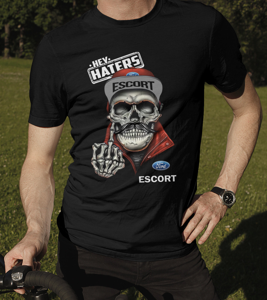 Hey Haters Ford Escort Skull Middle Finger T-Shirt