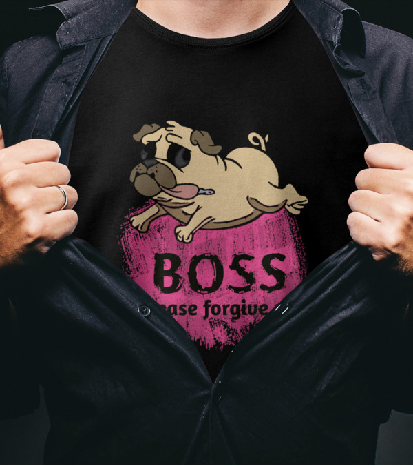 Boss Please Forgive Me Dog And Owner Relation T-Shirt