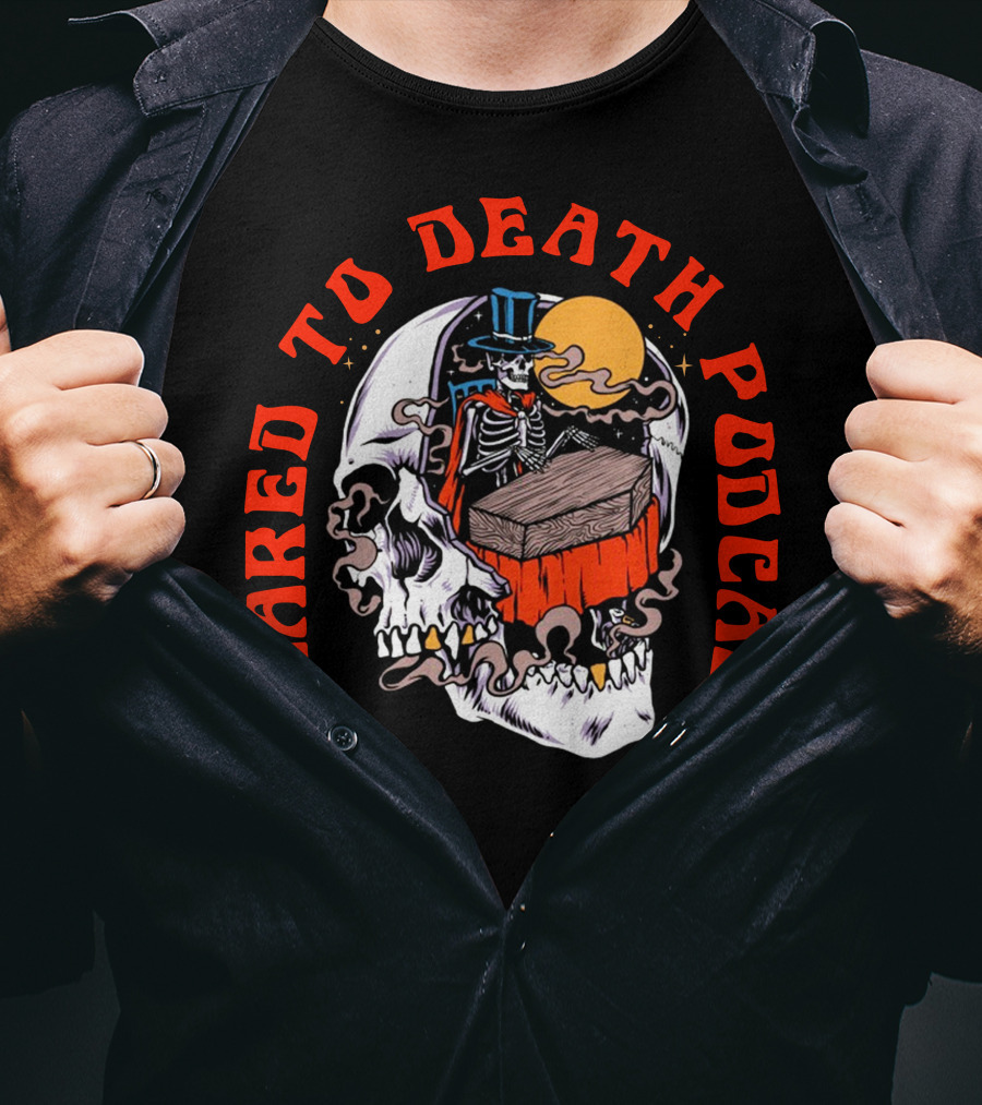 Scared To Death Podcast Skeleton Coffin Moon Skull T-Shirt