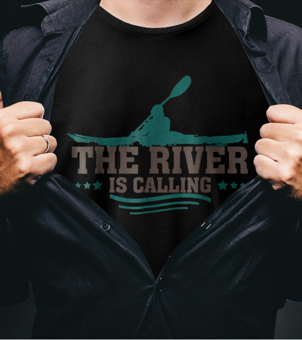 The River Is Calling Kayak Lover Adventure T-Shirt
