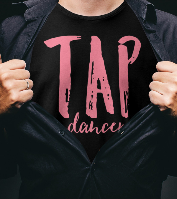TAP Dancer Script Pink T-Shirt