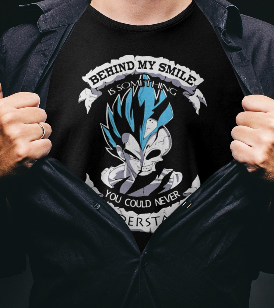 Behind My Smile Is Something You Could Never Understand Vegeta T-Shirt
