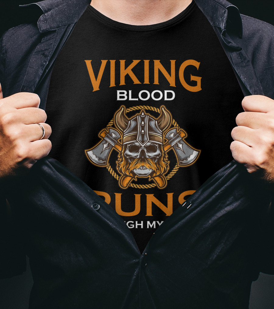 Viking Blood Runs Through My Veins Skull And Axes T-Shirt