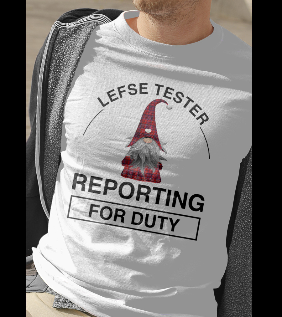Lefse Tester Reporting For Duty Gnome With Plaid Hat And Heart T-Shirt