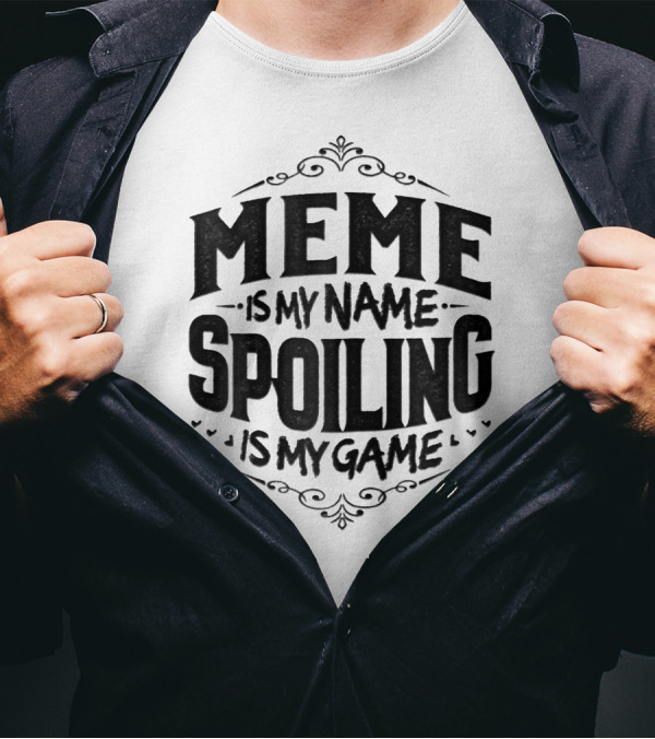 Meme Is My Name Spoiling Is My Game Victorian Ornamental Typography T-Shirt