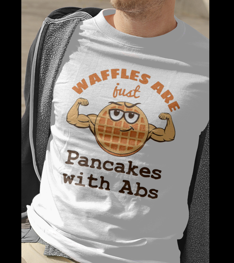Waffles Are Just Pancakes With Abs Flexing Muscular Cartoon Breakfast T-Shirt