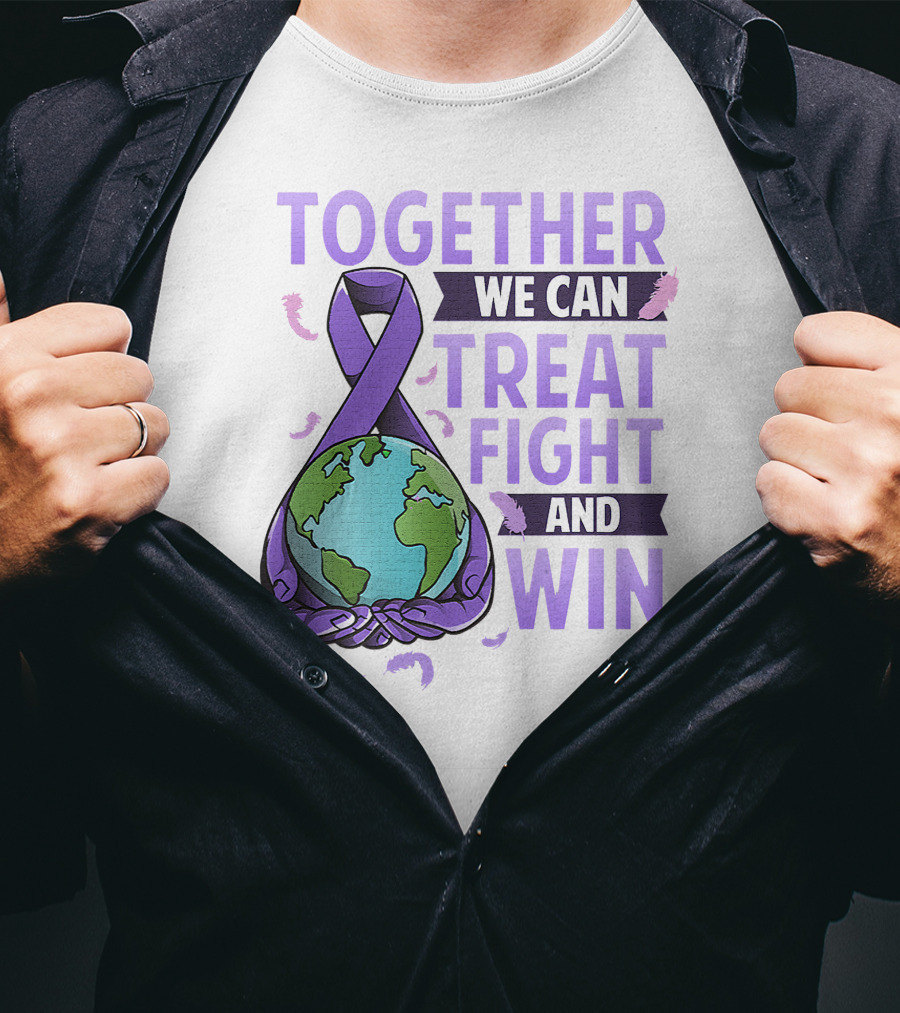 Together We Can Treat Fight And Win World Cancer Day Awareness Fight Against Cancer T-Shirt