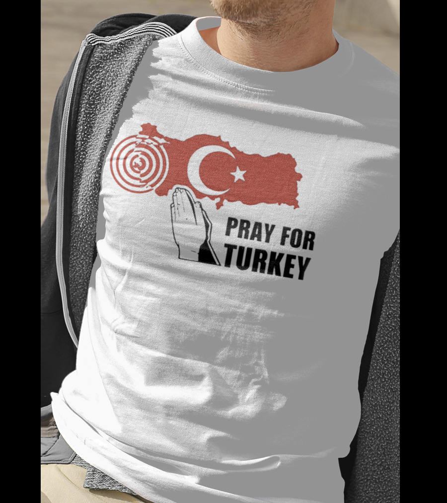 PRAY FOR TURKEY T-Shirt