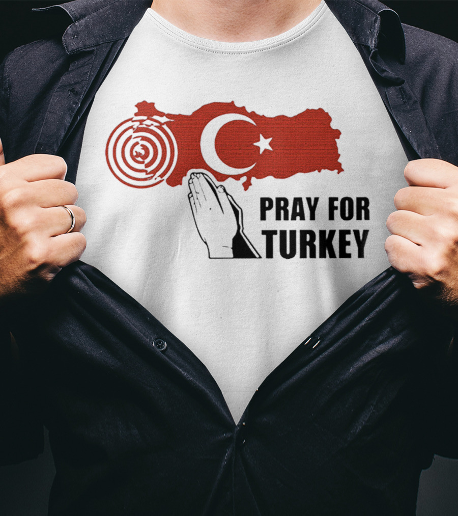 PRAY FOR TURKEY T-Shirt