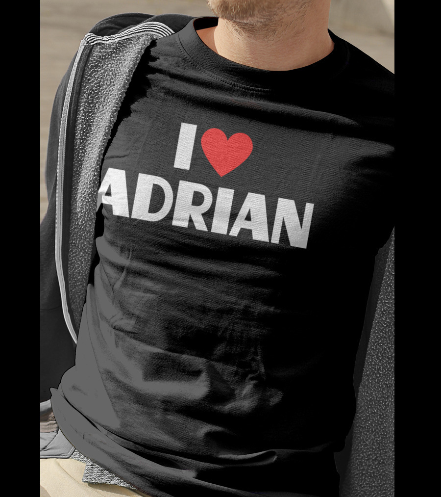 I Love Adrian Heart T-Shirt
