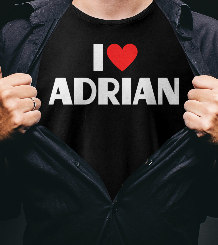 I Love Adrian Heart T-Shirt