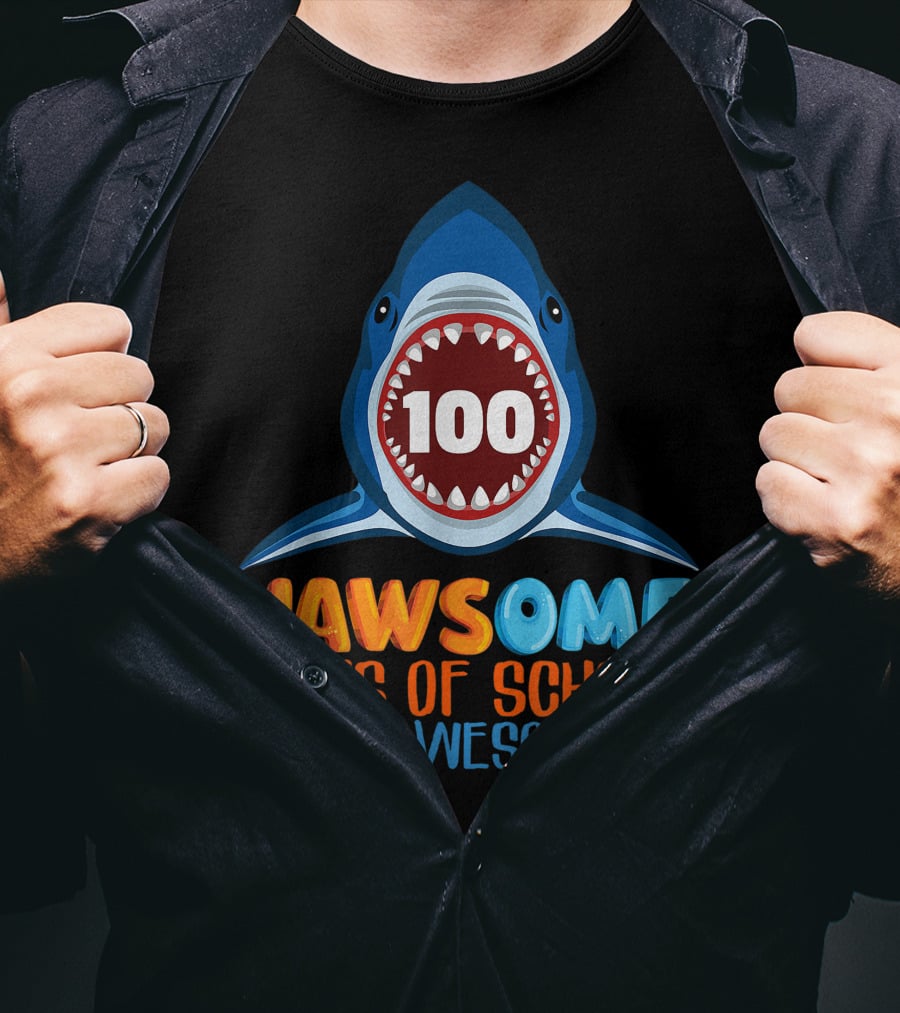 JAWSOME 100 Days Of School Stay Awesome Shark Teacher Child Gift T-Shirt