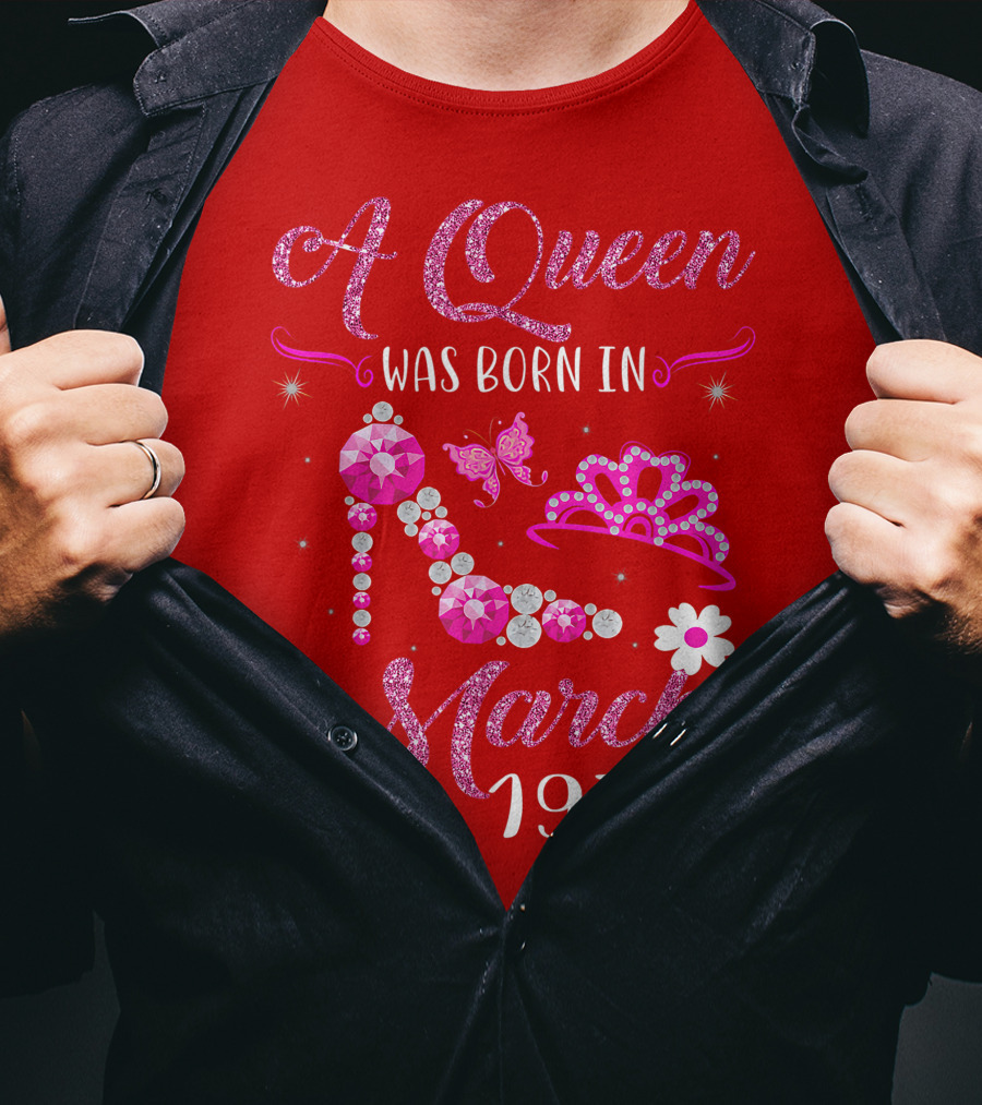 A Queen Was Born In March 1972 Gemstone High Heel And Tiara T-Shirt