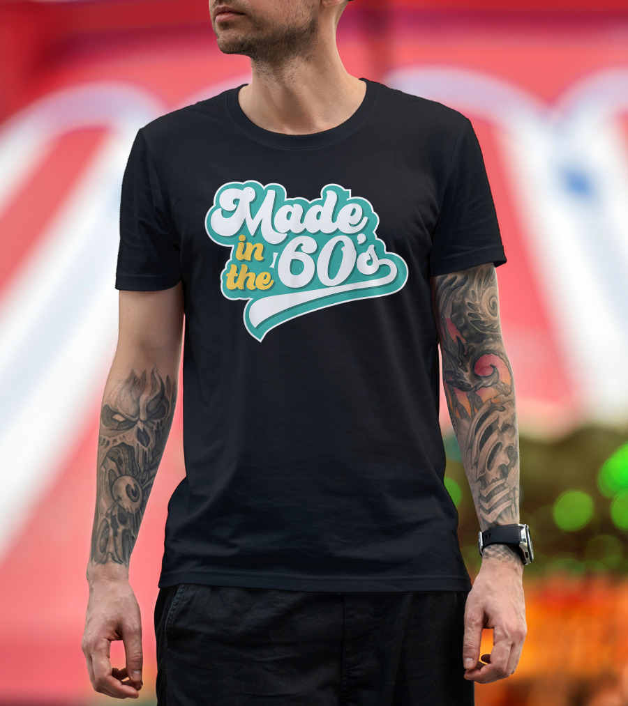 Made in the 60's Retro Vintage Nostalgic Gift T-Shirt