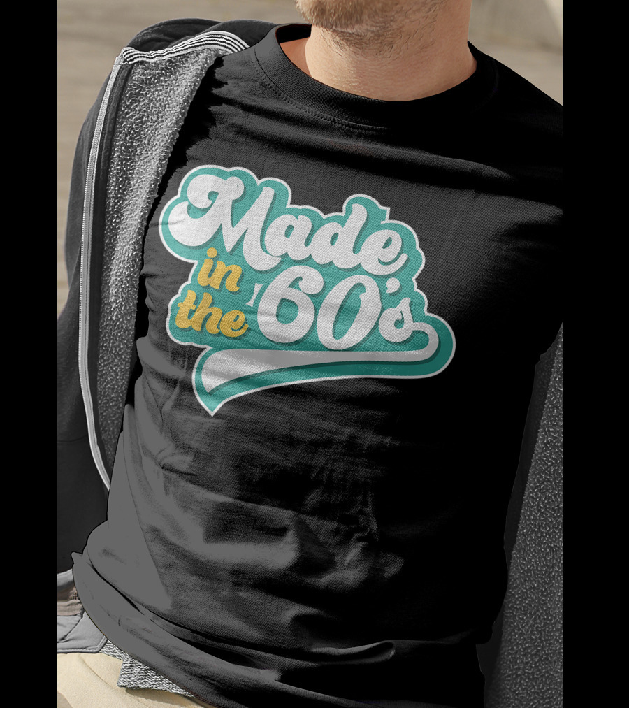 Made In The 60's Retro Vintage Nostalgic Gift T-Shirt