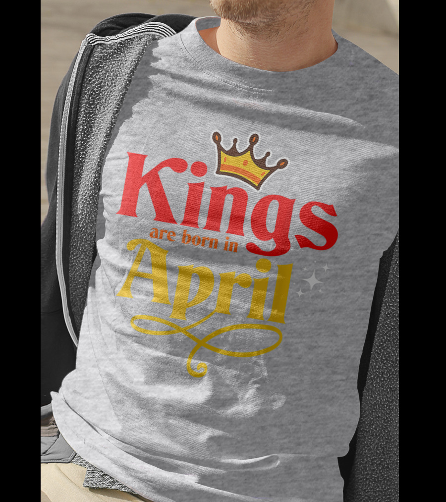 Kings Are Born In April Crown Sparkle T-Shirt