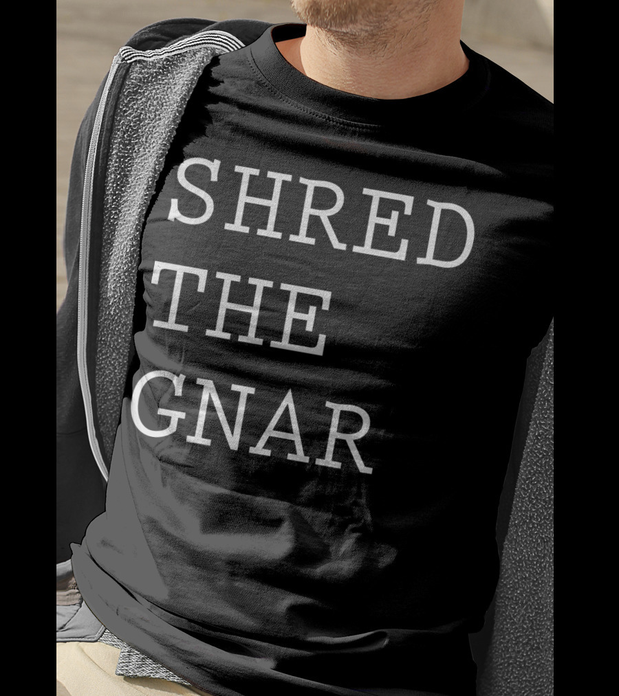 Shred The Gnar 11.012 T-Shirt