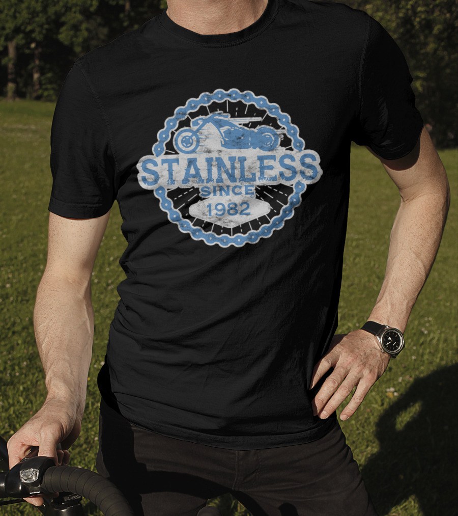 Stainless Since 1982 Biker Born Ride Road Man 0003 T-Shirt