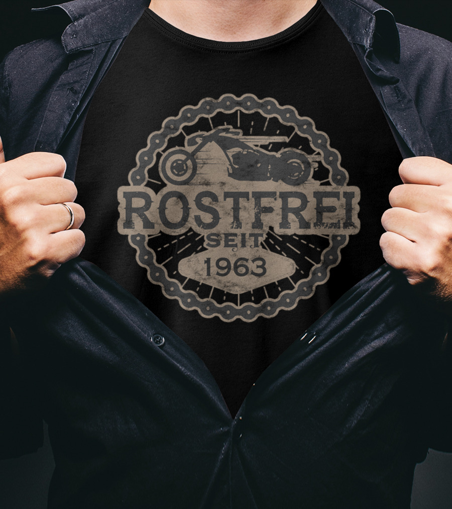 Rostfrei Seit 1963 Born To Ride Biker Oldtimer Motorrad 0058 T-Shirt