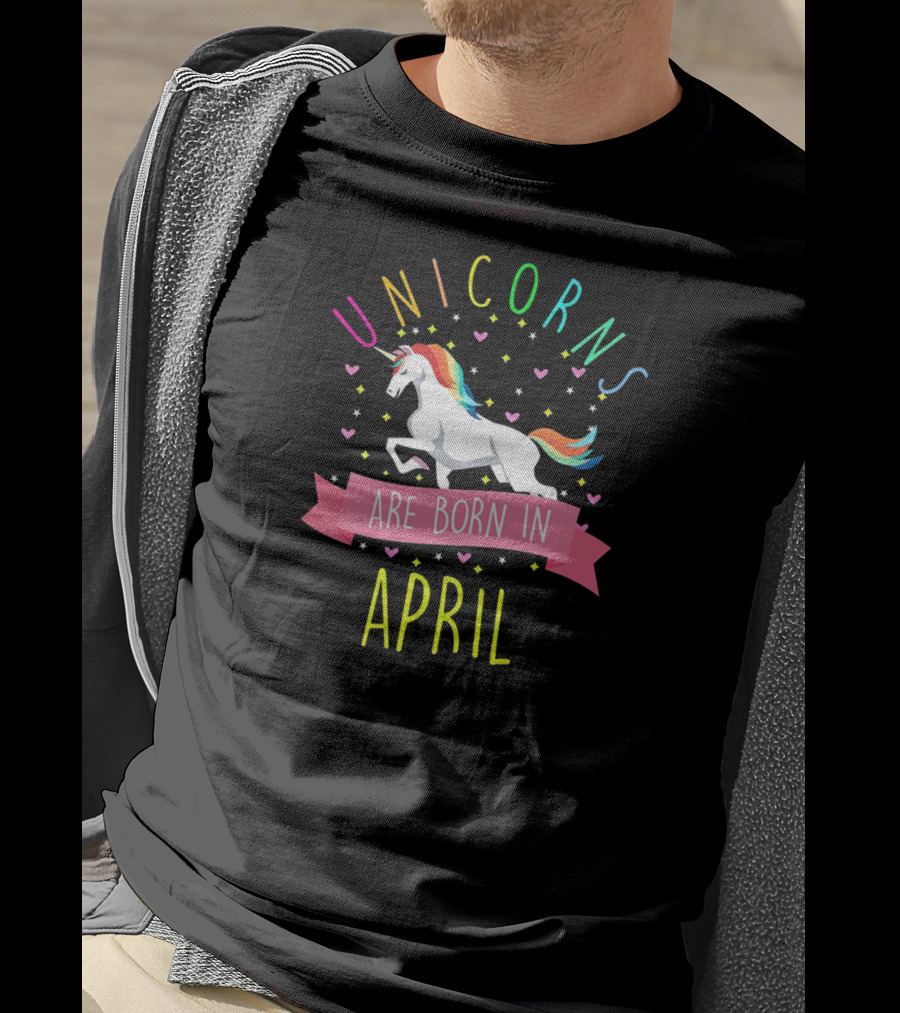 Unicorns Are Born In April Colorful Fun Birthday Celebration With Rainbow Hearts And Unicorn T-Shirt