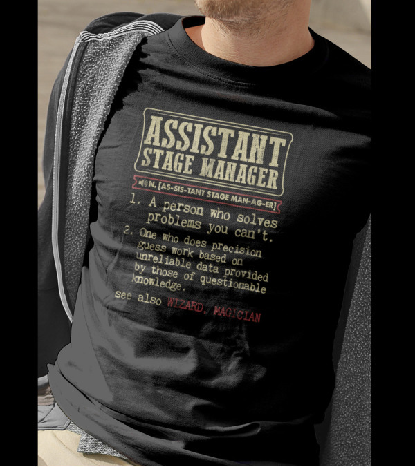 Assistant Stage Manager Problem Solver Wizard Magician Dictionary T-Shirt
