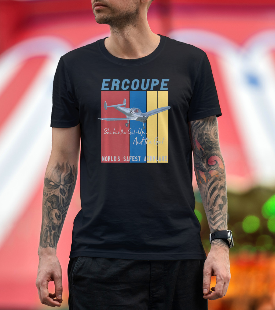 ERCOUPE World's Safest Airplane She Has the Get-Up and the Go Retro Vintage Style Airplane T-Shirt