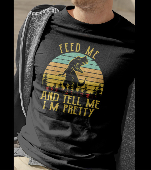 Feed Me And Tell Me I'm Pretty Dinosaur Sunset Retro Strip Lines T-Shirt