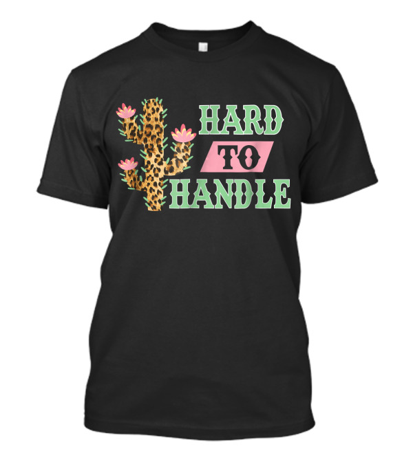 Hard To Handle Leopard Print Cactus T-Shirt