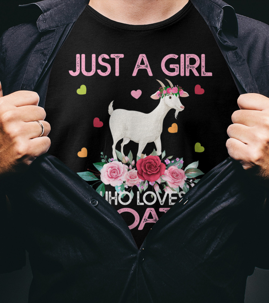 Just A Girl Who Loves Goats With Hearts And Flowers T-Shirt