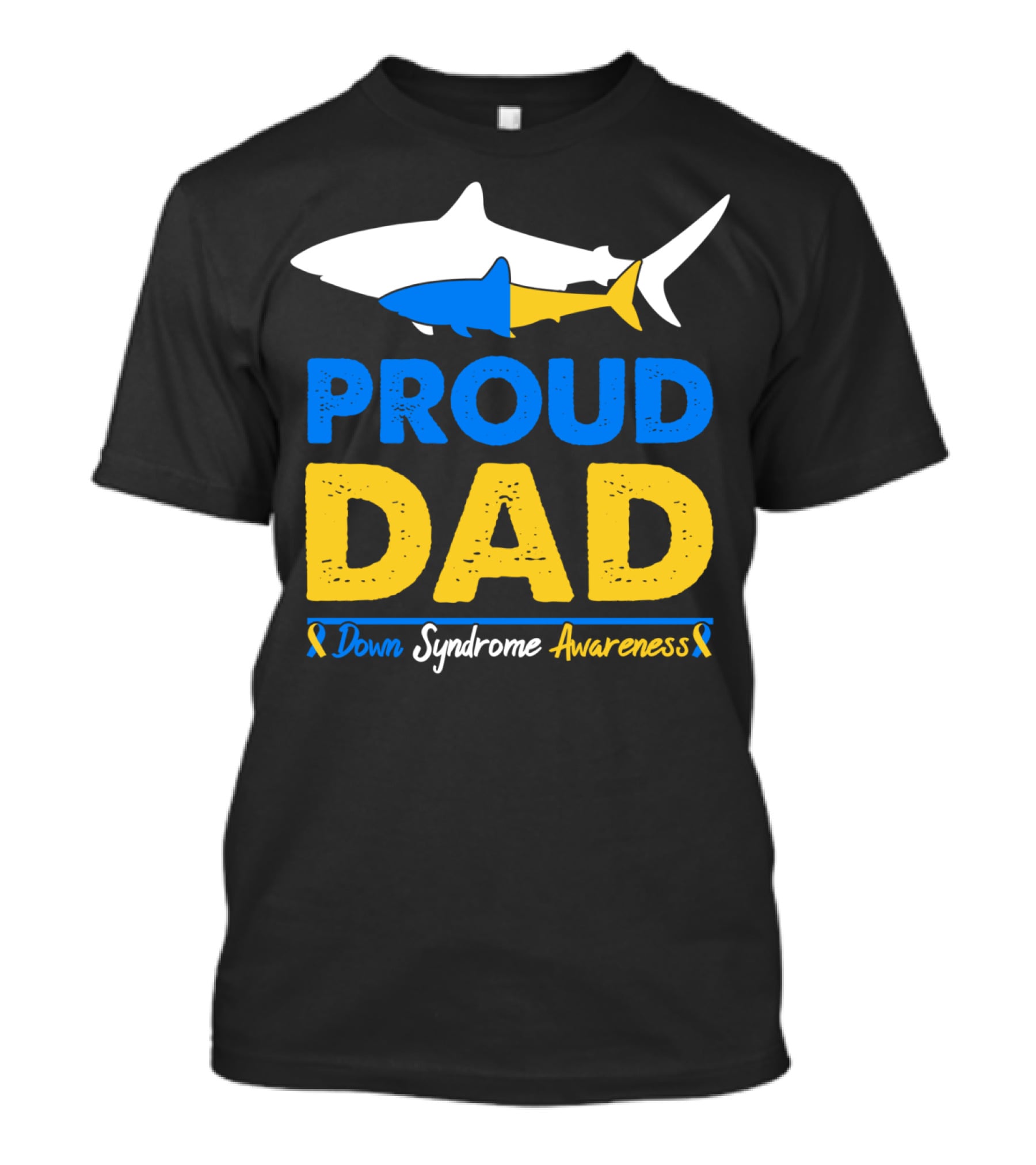 Proud Dad Down Syndrome Awareness Shark T-Shirt