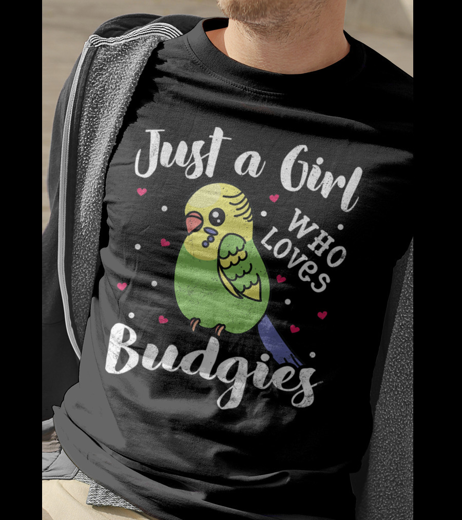 Just A Girl Who Loves Budgies T-Shirt