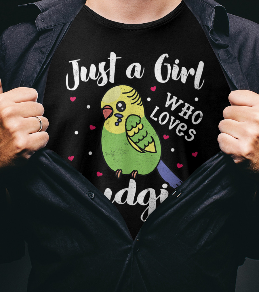 Just A Girl Who Loves Budgies T-Shirt