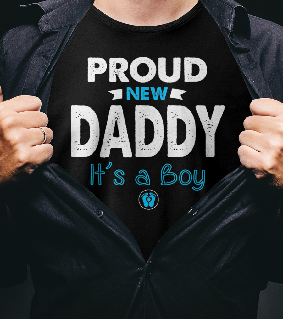 Proud New Daddy It's A Boy Mens Funny New Dad T-Shirt