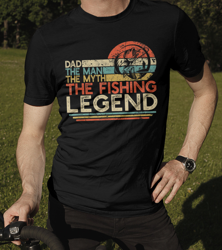 Dad The Man The Myth The Fishing Legend Vintage Fisherman T-Shirt