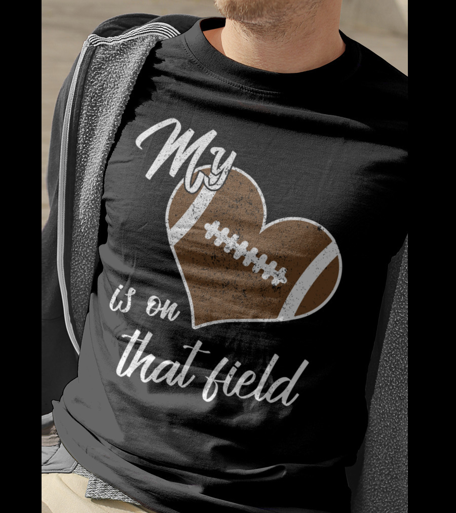 My Heart Is On That Field Football Grandparent T-Shirt