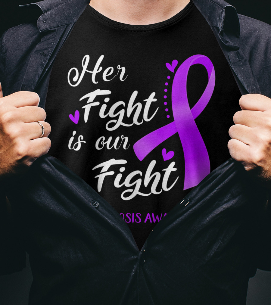 Her Fight Is Our Fight Purple Ribbon Sarcoidosis Awareness T-Shirt