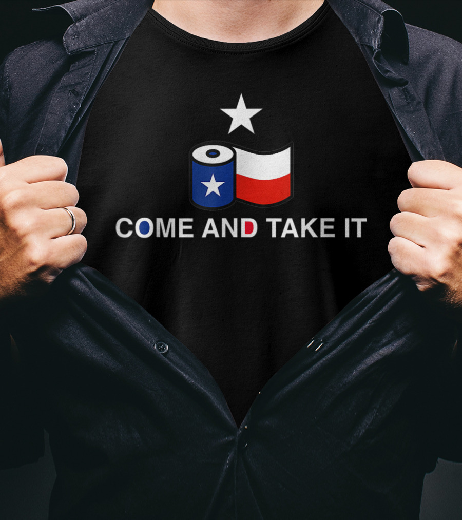 Come And Take It Texas Flag Toilet Paper Star T-Shirt