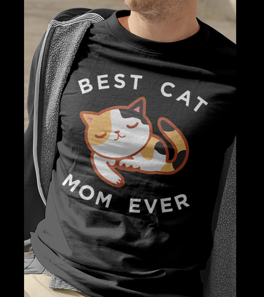 Best Cat Mom Ever Calico Kitty T-Shirt