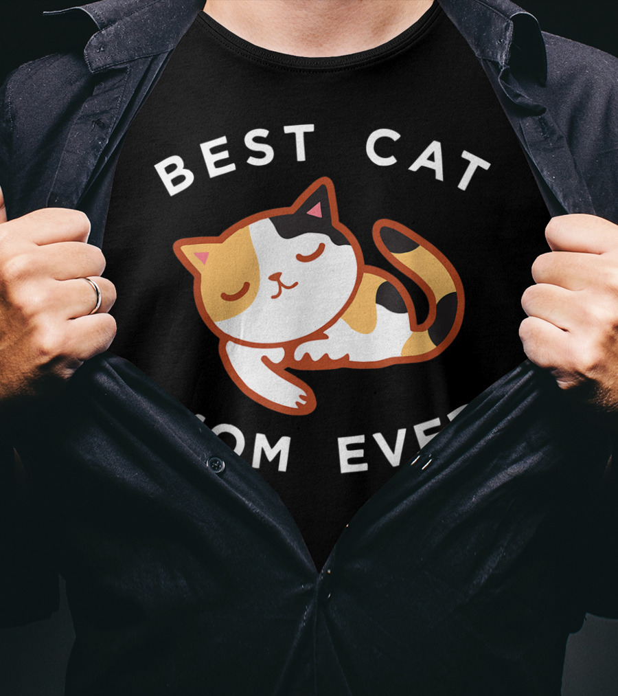 Best Cat Mom Ever Calico Kitty T-Shirt