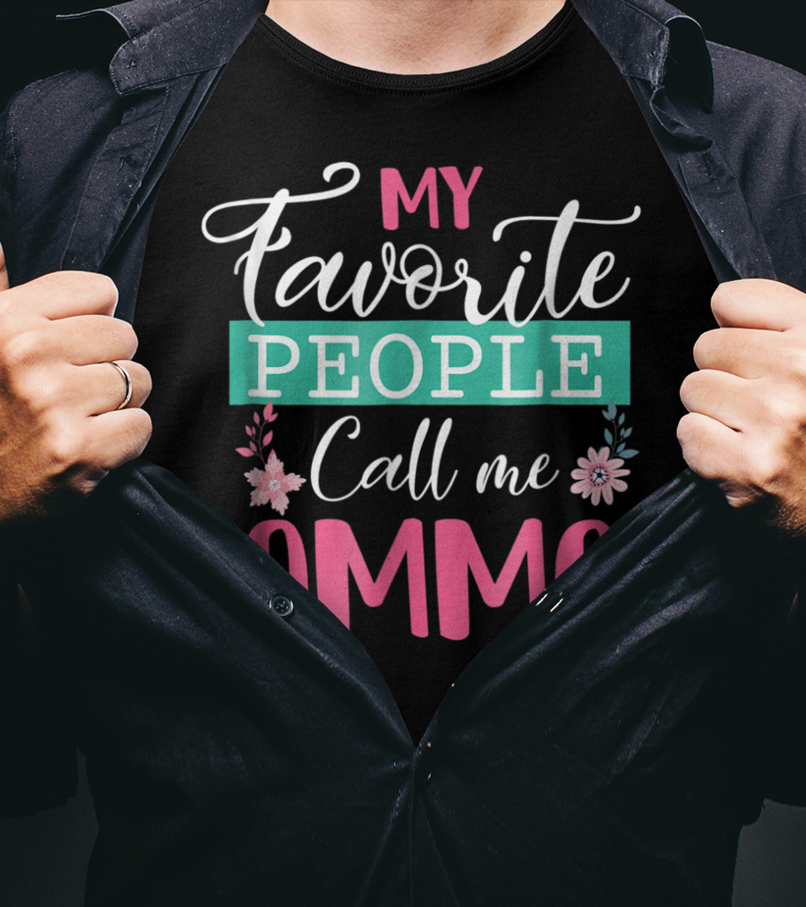 My Favorite People Call Me Amma Flowers T-Shirt