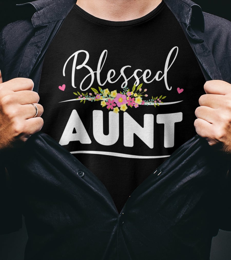 Blessed Aunt Floral Aunt Heart Accents Floral Arrangement T-Shirt
