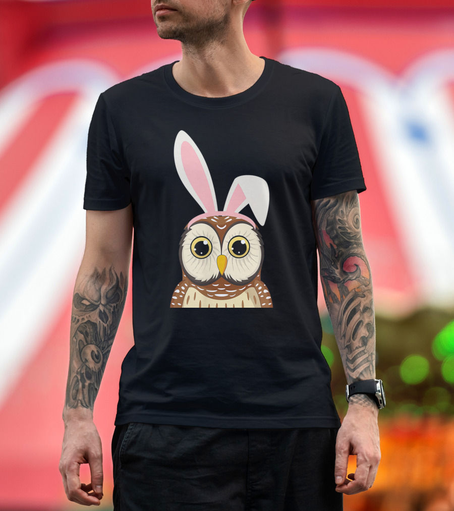 Funny Owl Bunny Ear Easter Egg Hunting Rabbit Day T-Shirt