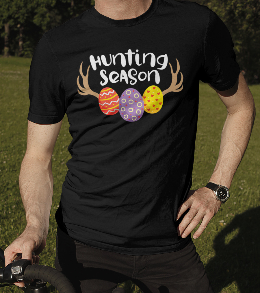 Hunting Season Decorative Easter Eggs Antlers Happy Easter T-Shirt
