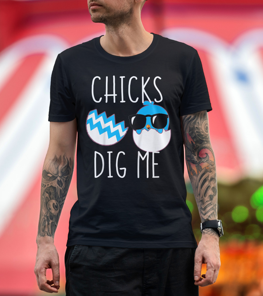 Chicks Dig Me Funny Easter Baby Toddler Kids T-Shirt