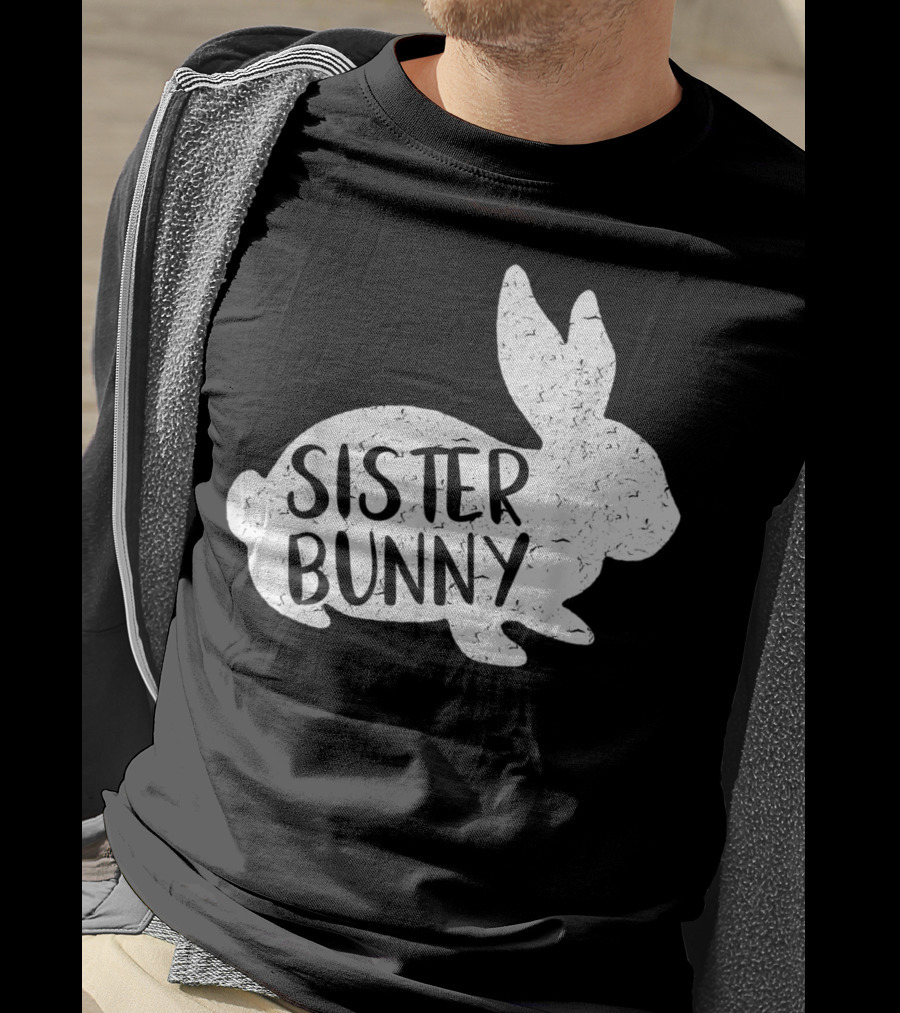 Sister Bunny Cute Matching Family Easter Rabbit T-Shirt