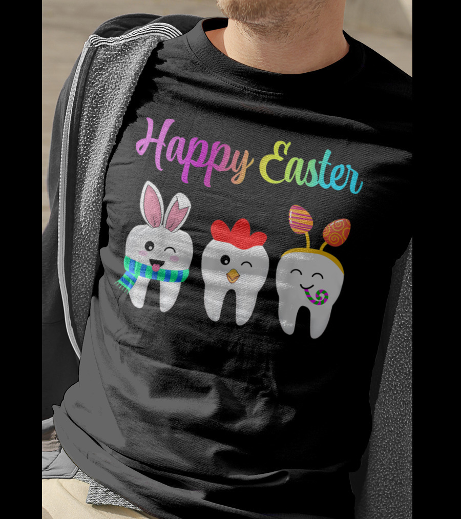 Happy Easter Tooth Bunny Chick Rabbit Eggs T-Shirt